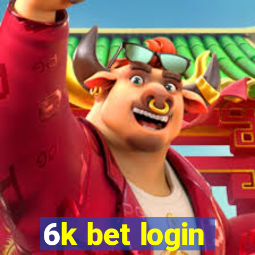 6k bet login